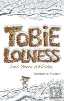 Tobie Lolness T.2 ; Les Yeux D'Elisha