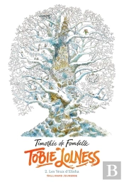 Tobie Lolness Tome 2 : Les Yeux D'Elisha