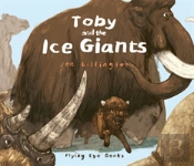 Toby And The Ice Giants