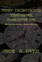 Toby Dickinson'S Transpar Inheritance