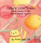 Toby'S Little Trees