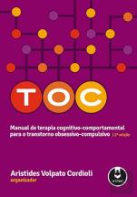 TOC - Manual de Terapia Cognitivo-Comportamental para o Transtorno Obsessivo-Compulsivo