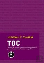 TOC - Manual de Terapia Cognitivo-Comportamental para o Transtorno Obsessivo-Compulsivo