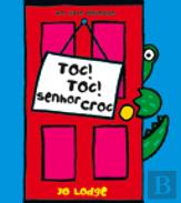 Toc Toc, Senhor Croc!