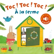 Toc ! Toc ! Toc ! - A La Ferme