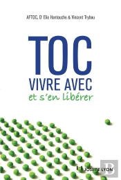 Toc ; Vivre Avec Et S'En Libérer