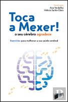 Toca a Mexer! O seu Cérebro Agradece