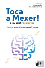 Toca a Mexer! O seu Cérebro Agradece