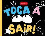 Toca a Sair!