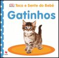 Toca e Sente do Bebé - Gatinhos