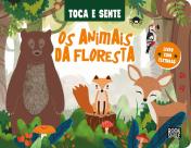 Toca e Sente: Os Animais da Floresta