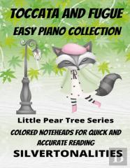 Toccata And Fugue For Easy Piano Little Pear Tree Series