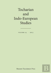Tocharian And Indo-European Studies Volume 14