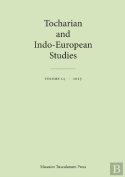 Bertrand.pt - Tocharian And Indo-European Studies Volume 14