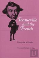 Tocqueville And The French
