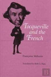 Tocqueville And The French