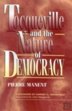 Bertrand.pt - Tocqueville And The Nature Of Democracy