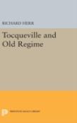 Tocqueville And The Old Regime