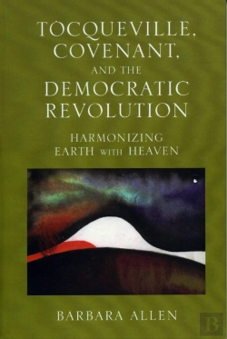 Bertrand.pt - Tocqueville, Covenant, And The Democratic Revolution