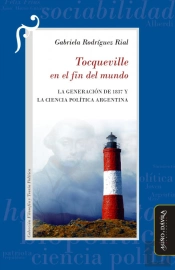 Tocqueville En El Fin Del Mundo