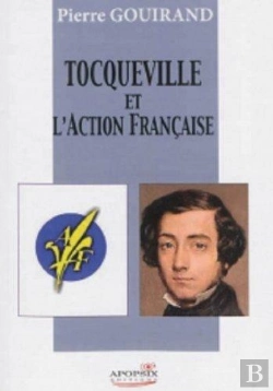 Bertrand.pt - Tocqueville Et L'Action Francaise