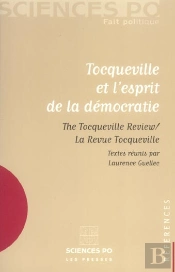 Tocqueville Et L'Esprit De La Democratie