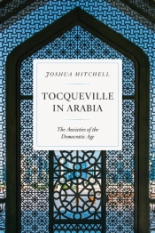 Tocqueville In Arabia