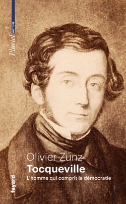 Bertrand.pt - Tocqueville : L'Homme Qui Comprit La Démocratie