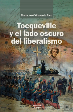 Bertrand.pt - Tocqueville Y El Lado Oscuro Del Liberalismo