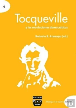 Bertrand.pt - Tocqueville Y Las Revoluciones Democráticas