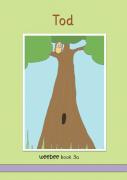 Tod Weebee Book 3a
