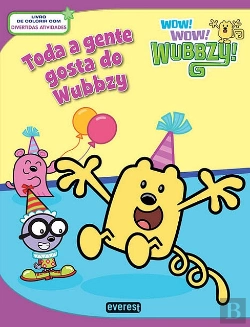 Bertrand.pt - Toda a Gente Gosta do Wubbzy