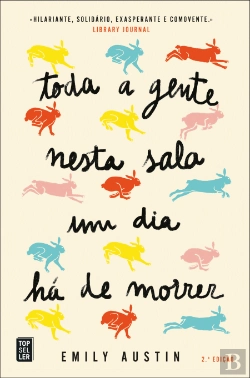 Bertrand.pt - Toda a Gente Nesta Sala um Dia Há de Morrer
