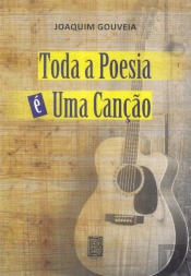 Toda a Poesia é uma Canção