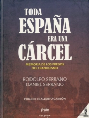 Toda España Era Una Cárcel