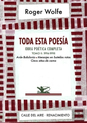 Toda Esta Poesia. Obra Poetica Completa. Tomo Ii