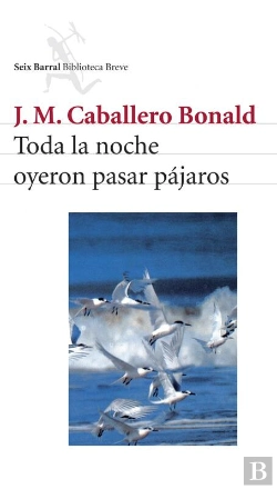 Bertrand.pt - Toda La Noche Oyeron Pasar Pájaros