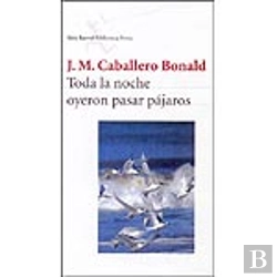 Bertrand.pt - Toda La Noche Oyeron Pasar Pájaros