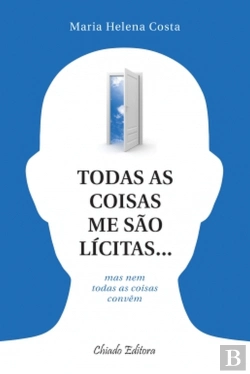 Bertrand.pt - Todas as Coisas Me São Lícitas