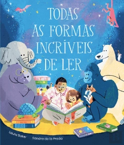Bertrand.pt - Todas as Formas Incríveis de Ler
