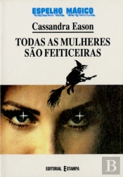 Todas as Mulheres São Feiticeiras