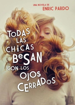 Bertrand.pt - Todas Las Chicas Besan Con Los Ojos Cerrados
