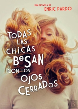 Bertrand.pt - Todas Las Chicas Besan Con Los Ojos Cerrados
