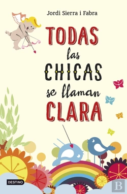 Bertrand.pt - Todas Las Chicas Se Llaman Clara