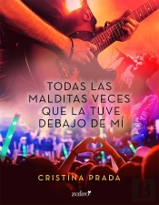 Todas Las Malditas Veces Que La Tuve Debajo De Mí