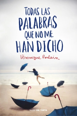 Bertrand.pt - Todas Las Palabras Que No Me Han Dicho