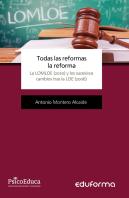 Todas Las Reformas La Reforma, La Lomloe (2020) Y Los Sucesivos Cambios Tras La Loe (2006)