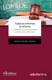 Todas Las Reformas La Reforma, La Lomloe (2020) Y Los Sucesivos Cambios Tras La Loe (2006)