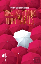 Todas Las Semanas Tienen Martes
