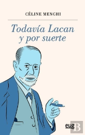 Todavía Lacan Y Por Suerte